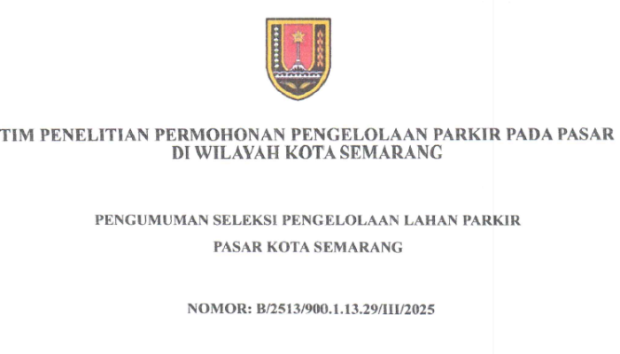 Pengumuman Seleksi Pengelolaan Lahan Parkir Pasar Kota Semarang