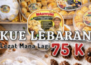 Sambut Idul Fitri 2026, Wahyuni Kue Lebaran Jadi Pilihan Hampers Favorit