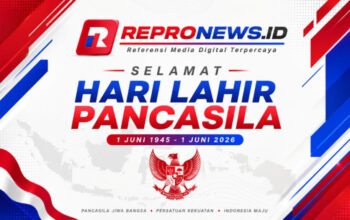 Repronews.id Ucapkan Selamat Hari Lahir Pancasila 1 Juni 1945 – 1 Juni 2026, Teguhkan Semangat Persatuan Bangsa
